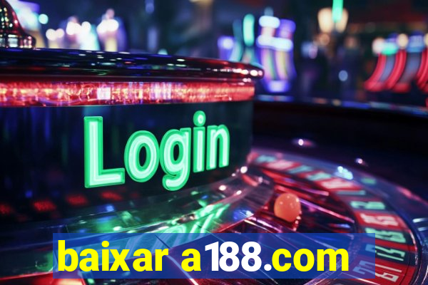 baixar a188.com